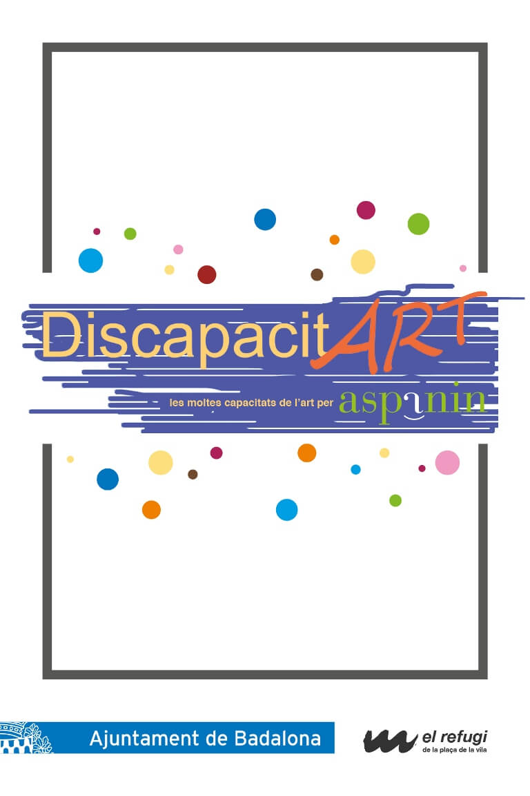 La sala El Refugi de Badalona acull l’exposició “DiscapacitArt ”